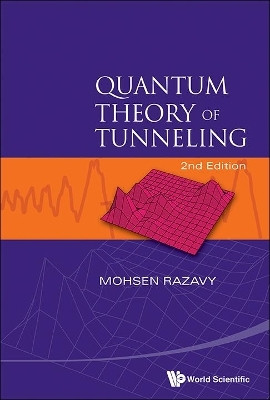 Quantum Theory Of Tunneling (2nd Edition)(English, Hardcover, Razavy Mohsen)