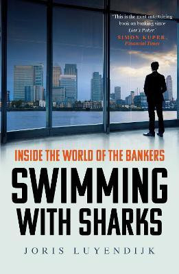Swimming with Sharks(English, Paperback, Luyendijk Joris)