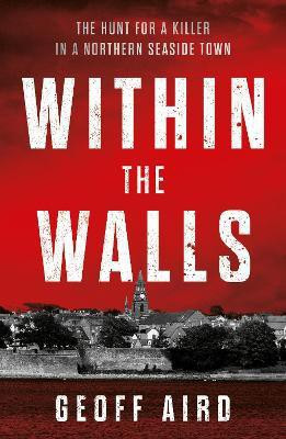 Within the Walls(English, Paperback, Aird Geoff)