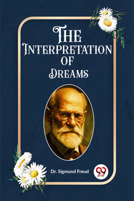 The Interpretation of Dreams (Edition2023)(English, Paperback, Freud Sigmund Dr)