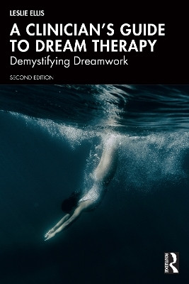 A Clinician's Guide to Dream Therapy(English, Paperback, Ellis Leslie)