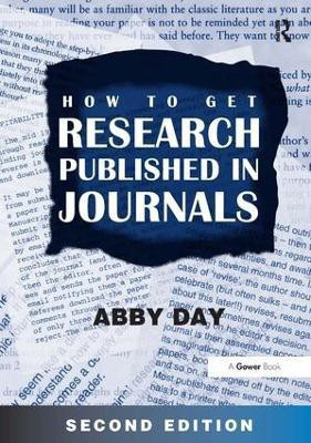 How to Get Research Published in Journals(English, Paperback, Day Abby)