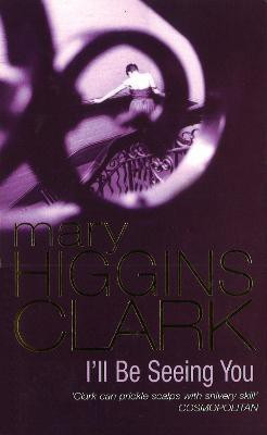 I'll Be Seeing You(English, Paperback, Clark Mary Higgins)
