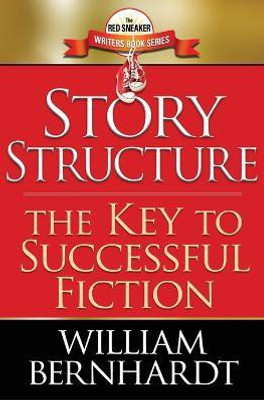 Story Structure(English, Paperback, Bernhardt William)