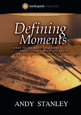 Defining Moments (Study Guide)(English, Paperback, Stanley Andy)