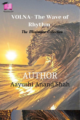 Volna- The Wave of Rhythm(English, Paperback, Aayushi Anand Shah)