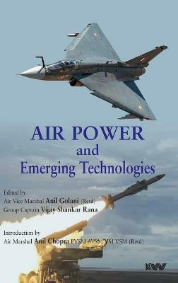 Air Power and Emerging Technologies(English, Hardcover, unknown)
