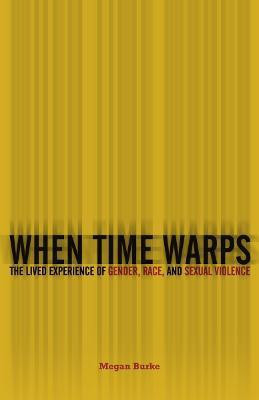 When Time Warps(English, Hardcover, Burke Megan)