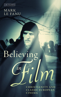 Believing in Film(English, Hardcover, Le Fanu Mark)