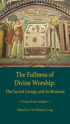 Fullness of Divine Worship(English, Paperback, unknown)