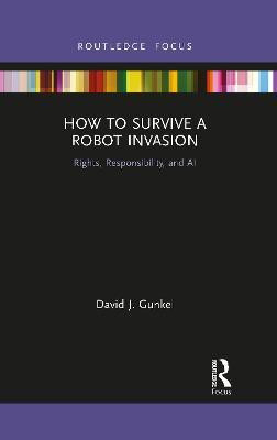 How to Survive a Robot Invasion(English, Paperback, Gunkel David J)