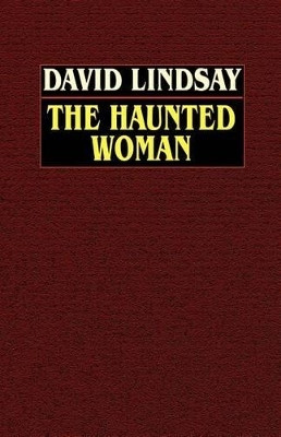 The Haunted Woman(English, Paperback, Lindsay David Sir)