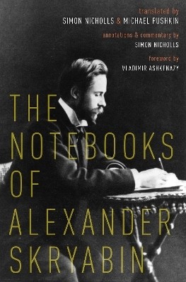 The Notebooks of Alexander Skryabin(English, Hardcover, unknown)