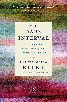 Dark Interval(English, Hardcover, Rilke Rainer Maria)