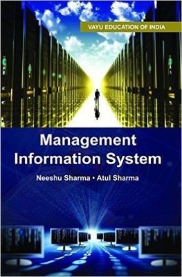 Management Information System(English, Paperback, Neeshu Sharma, Atul Sharma)