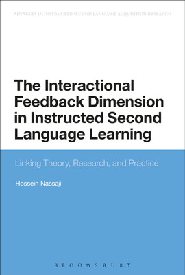 The Interactional Feedback Dimension in Instructed Second Language Learning(English, Hardcover, Nassaji Hossein)