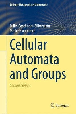 Cellular Automata and Groups(English, Hardcover, Ceccherini-Silberstein Tullio)