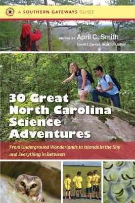 Thirty Great North Carolina Science Adventures(English, Paperback, unknown)