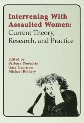 Intervening With Assaulted Women(English, Hardcover, unknown)