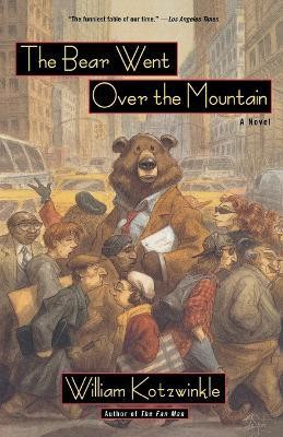 The Bear Went over the Mountain(English, Paperback, Kotzwinkle William)