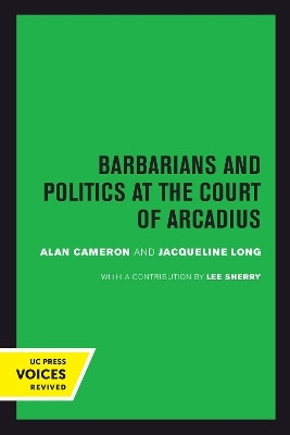 Barbarians and Politics at the Court of Arcadius(English, Paperback, Cameron Alan)