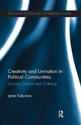 Creativity and Limitation in Political Communities(English, Paperback, Kalpokas Ignas)
