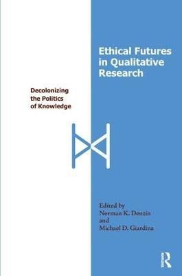 Ethical Futures in Qualitative Research(English, Hardcover, unknown)