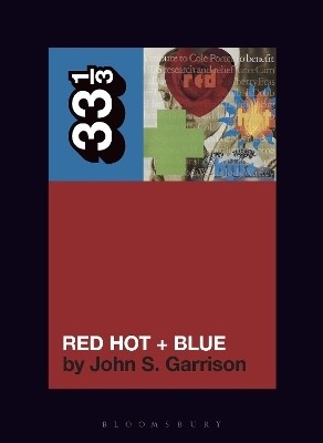 Various Artists' Red Hot + Blue(English, Paperback, Garrison John S. Professor)