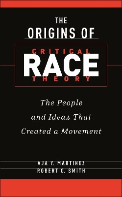 The Origins of Critical Race Theory(English, Hardcover, Martinez Aja Y.)