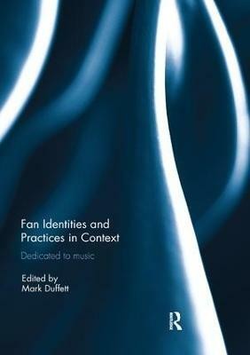 Fan Identities and Practices in Context(English, Paperback, unknown)