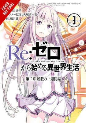 Re:ZERO -Starting Life in Another World-, Chapter 2: A Week at the Mansion, Vol. 3 (manga)(English, Paperback, Nagatsuki Tappei)