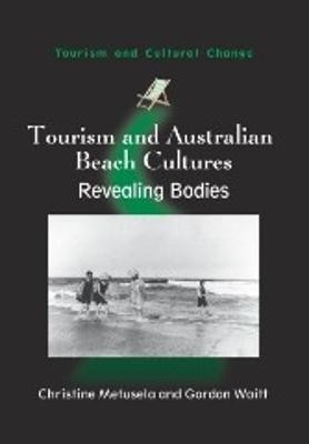 Tourism and Australian Beach Cultures(English, Hardcover, Metusela Christine)