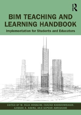 BIM Teaching and Learning Handbook(English, Paperback, Hosseini M. Reza)