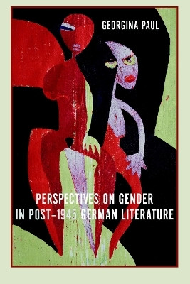 Perspectives on Gender in Post-1945 German Literature(English, Hardcover, Paul Georgina)
