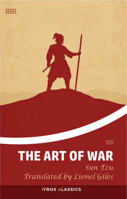 The Art of War  - Sun Tzu’s The Art of War(Paperback, Sun Tzu)
