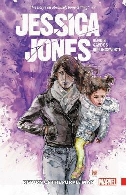 Jessica Jones Vol. 3: Return of the Purple Man(English, Paperback, Bendis Brian Michael)