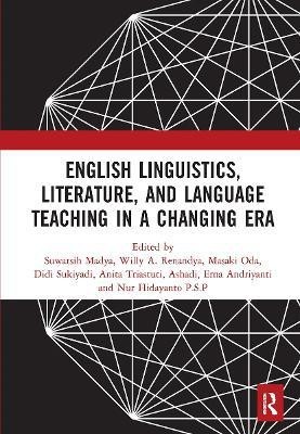 English Linguistics, Literature, and Language Teaching in a Changing Era(English, Paperback, unknown)