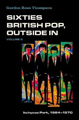 Sixties British Pop, Outside In(English, Paperback, Thompson Gordon Ross)