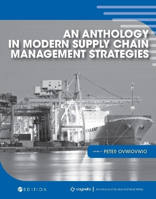 An Anthology in Modern Supply Chain Management Strategies(English, Paperback, unknown)