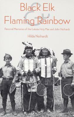 Black Elk and Flaming Rainbow(English, Paperback, Neihardt Hilda Martinsen)