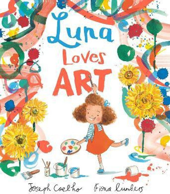Luna Loves Art(English, Paperback, Coelho Joseph)