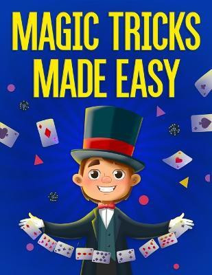 Magic Tricks Made Easy(English, Paperback, Clemons Darien)