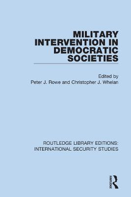 Military Intervention in Democratic Societies(English, Paperback, unknown)
