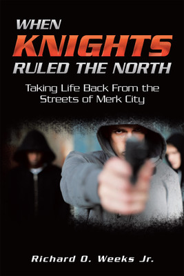 When Knights Ruled the North(English, Hardcover, Weeks Richard O Jr)