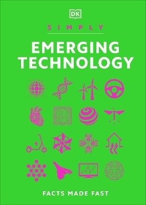 Simply Emerging Technology(English, Hardcover, DK)