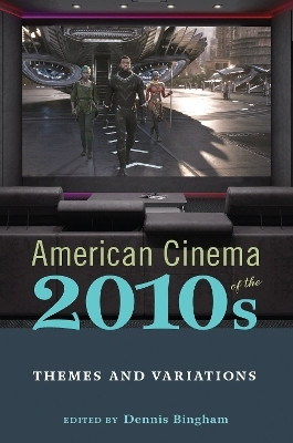 American Cinema of the 2010s(English, Hardcover, unknown)