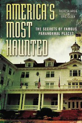 America's Most Haunted(English, Paperback, Olsen Eric)