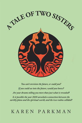 A Tale of Two Sisters(English, Hardcover, Parkman Karen)