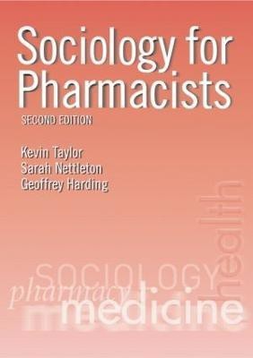 Sociology for Pharmacists(English, Paperback, Taylor Kevin M. G.)