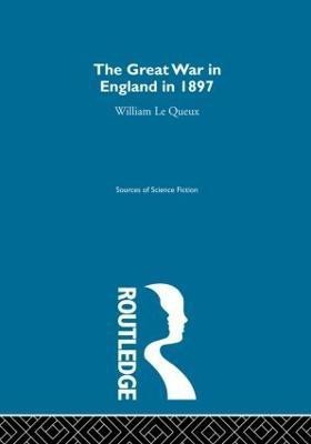 Great War England 1897 Ssf V3(English, Hardcover, Le Queux William)